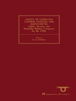 cover image of Safety of Computer Control Systems 1990 (SAFECOMP'90)